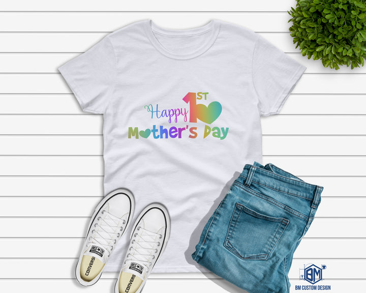 Happy 1st Mothers Day Color - BM Custom Design