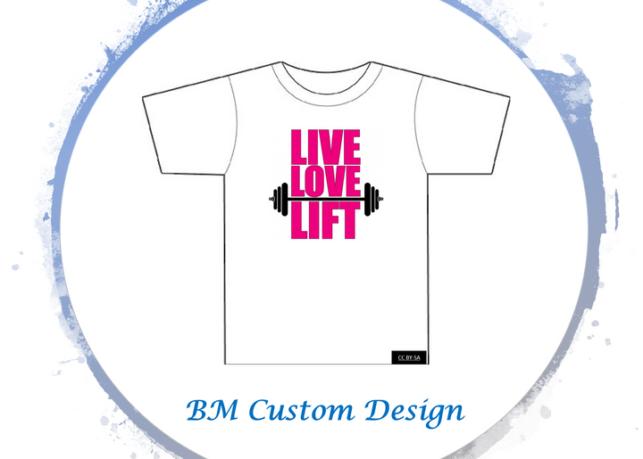 Love Live Lift - BM Custom Design