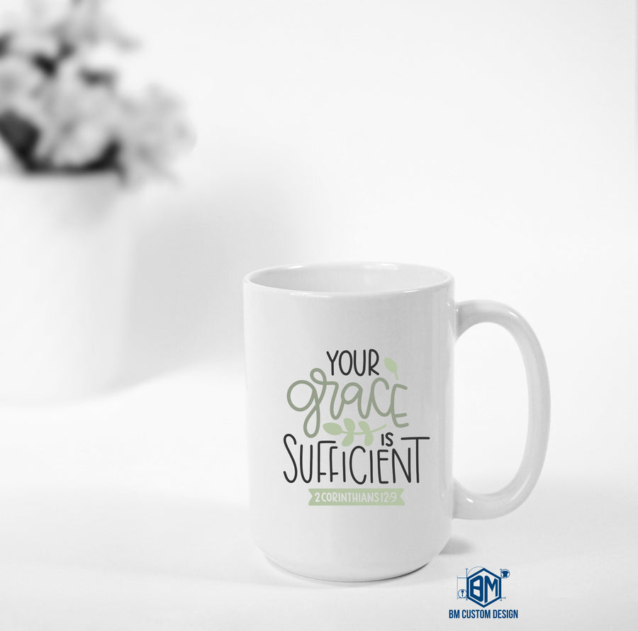 Your Grace is Sufficient - BM Custom Design
