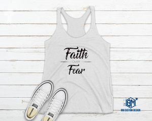 Faith Over Fear - BM Custom Design